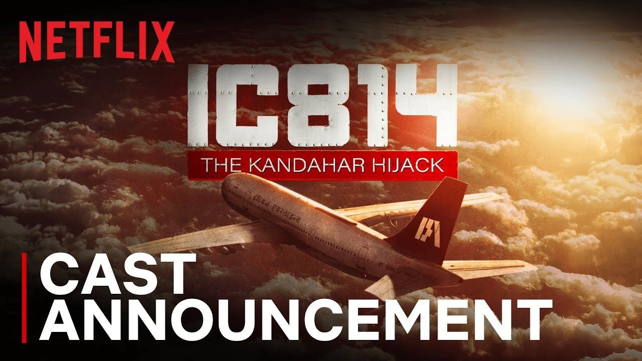 'IC 814' को लेकर आयी अपडेट - Update regarding 'IC 814'