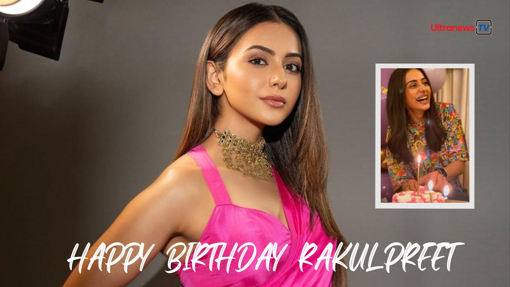 रकुल प्रीत जन्मदिन विशेष -Rakul Preet Birthday Special-10 अक्टूबर