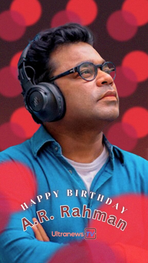 A.R. Rahman Birthday | ए.आर. रहमान