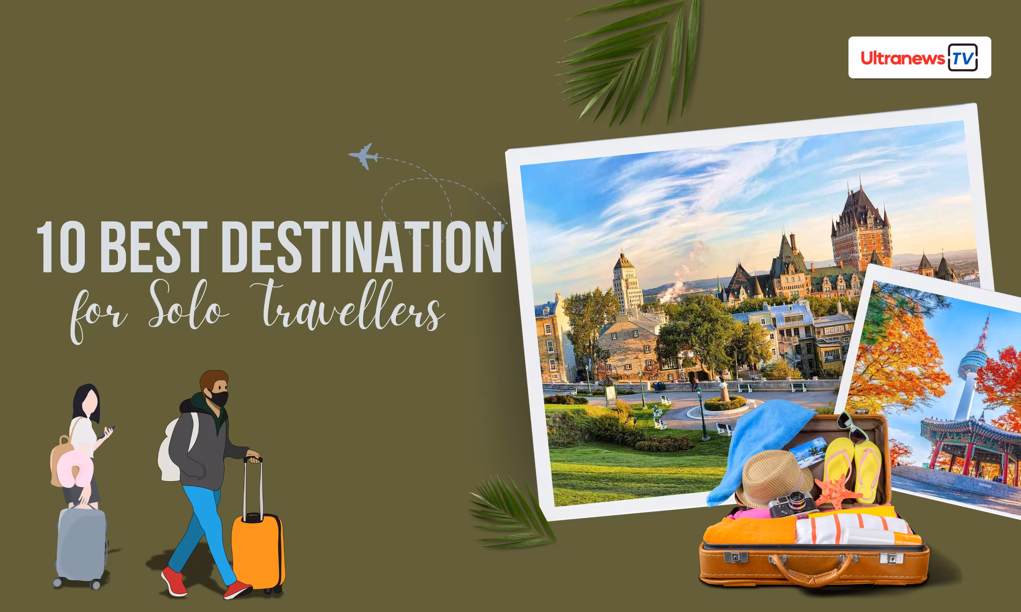 Top 10 Best Destination for Solo Travellers