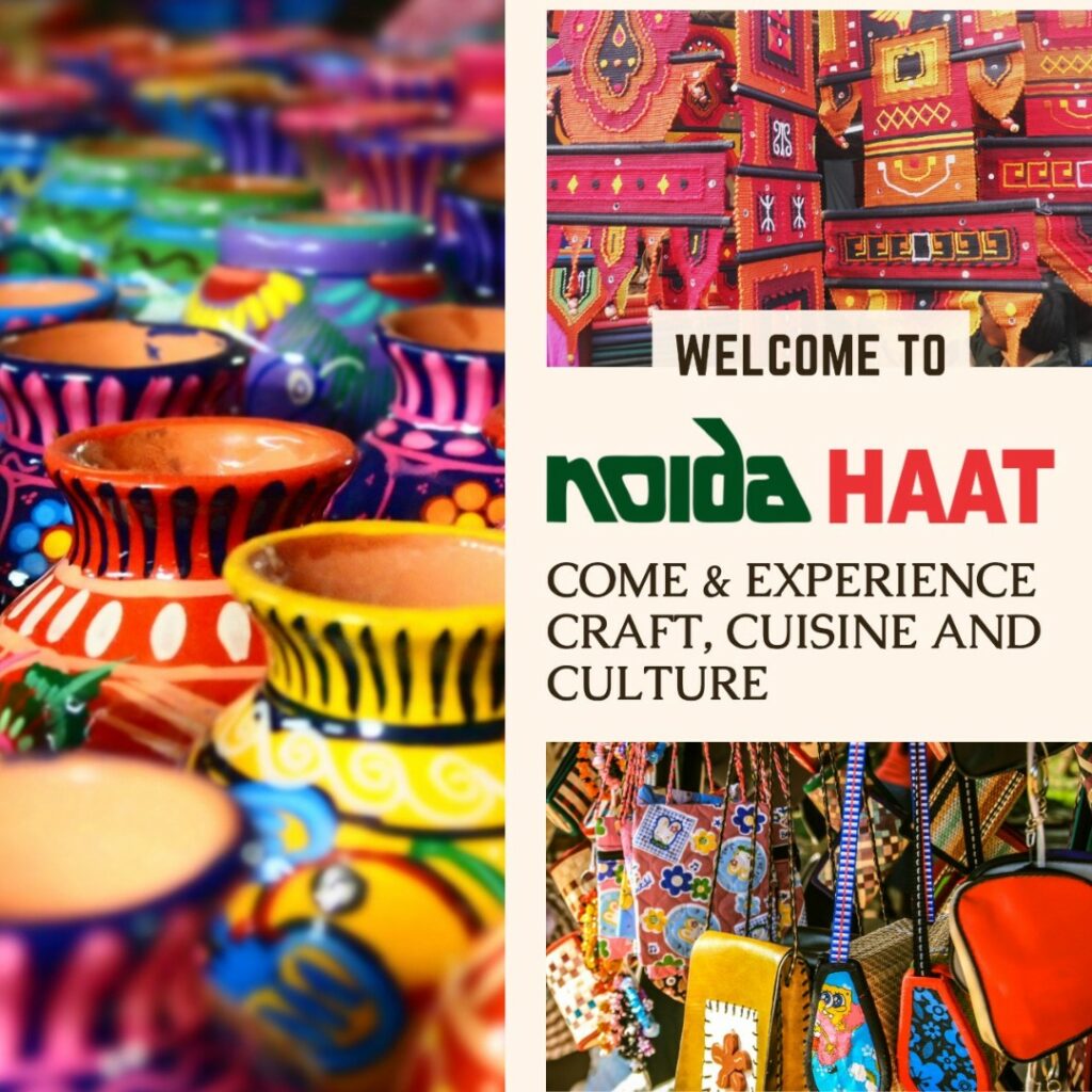 Welcome To Noida Haat Experience Craft, Cuisine And Culture At The New Iconic Noida Haat