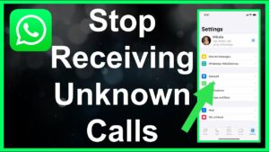 Whatsapp Tips to Avoid Unknown Number Calls