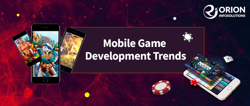 mobile game trends Top 5 Gaming Development Companies of India
