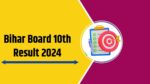 How to check Bihar Board 10th Result 2024 in Detail