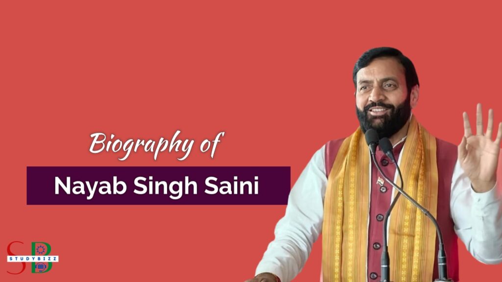 Nayab Singh Saini Biography Nayab Singh Saini: 11th Chief Minister of Haryana
