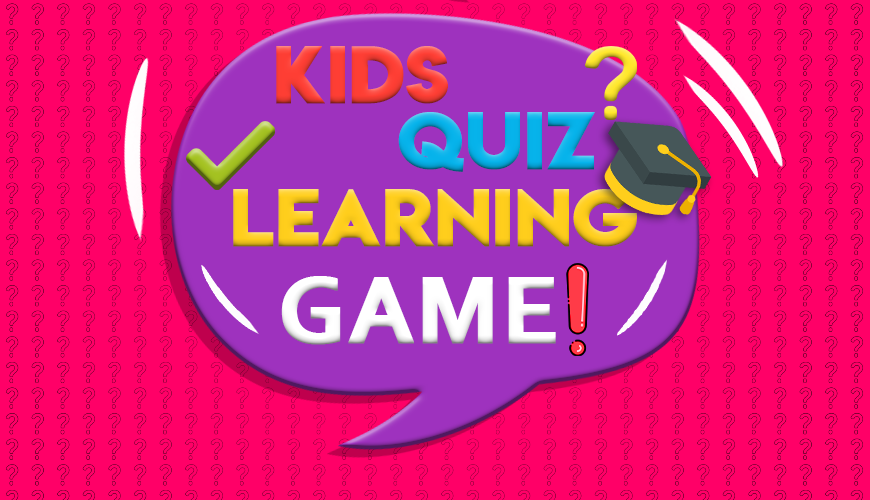 Quiz Games for Kids